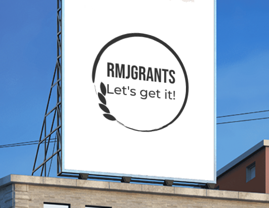 Billboard with text 'RMJGRANTS Let's get it!' and a circular logo with a leaf design.