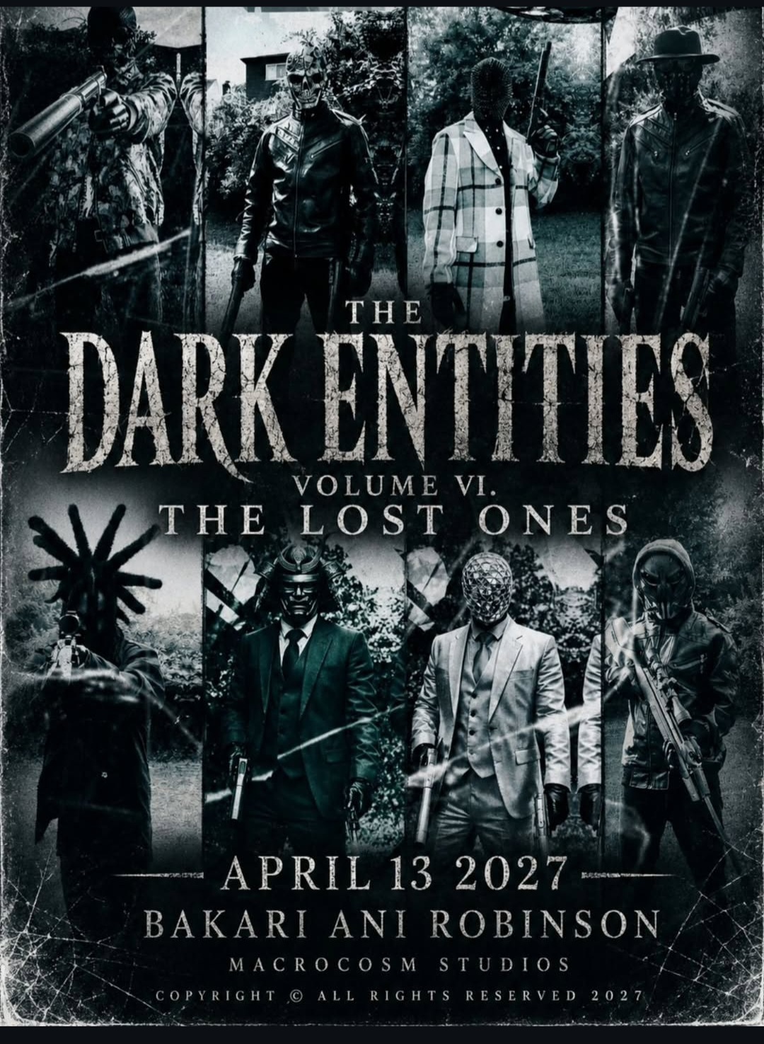 Black and white promotional poster for 'The Dark Entities' volume five, showing six people with masks and costumes, date April 13, 2027.