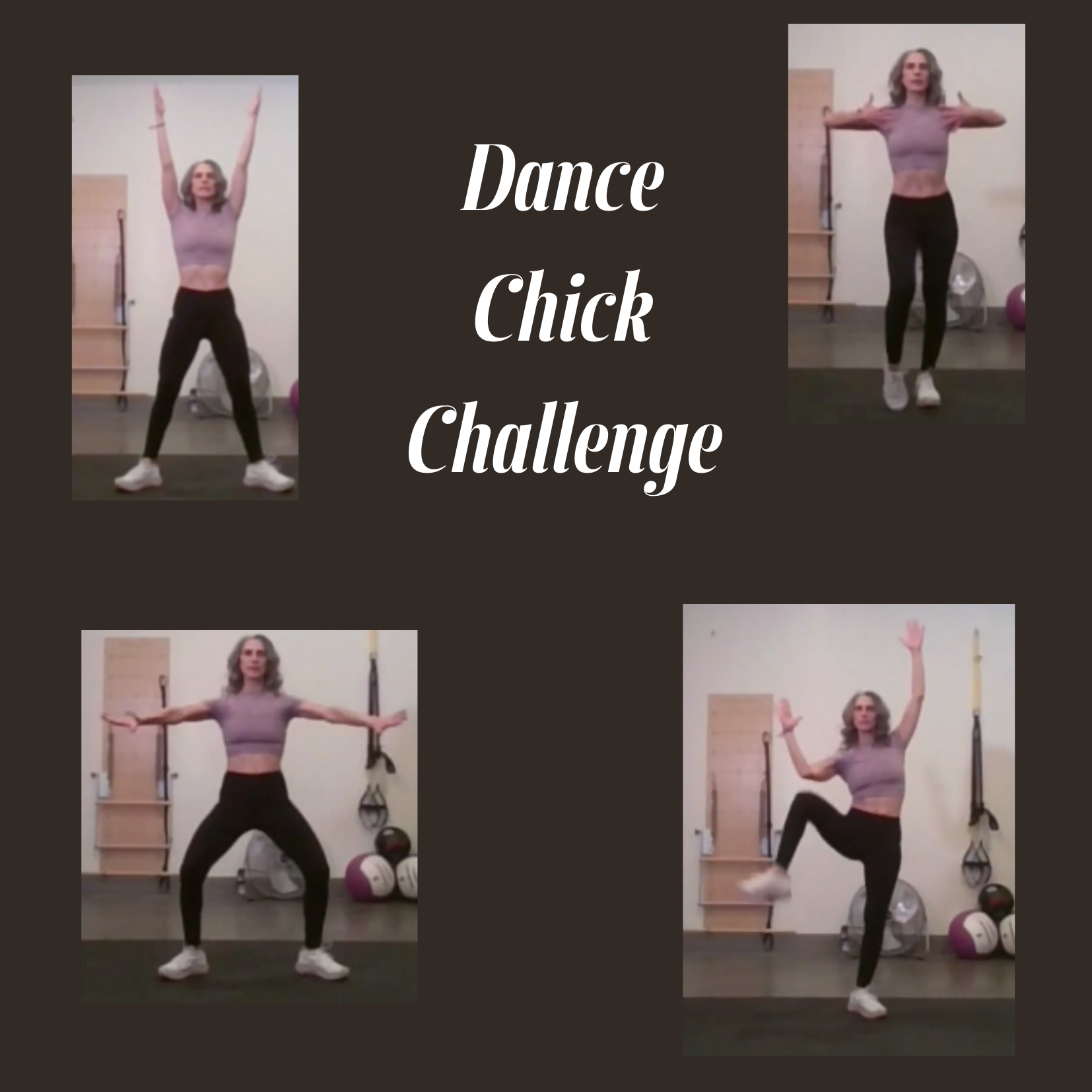Four images of a woman in workout clothes performing dance poses in a gym, with text 'Dance Chick Challenge' in the center.