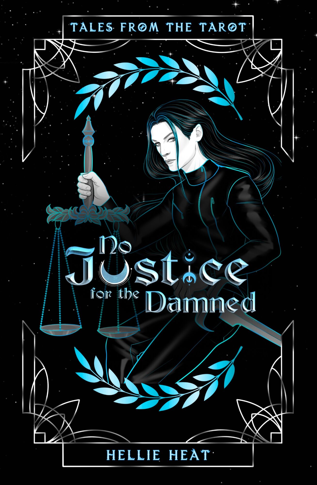 Book cover titled 'Tales from the Tarot: Justice for the Damned' features a dark background with a woman holding scales and a sword, surrounded by laurel leaves.